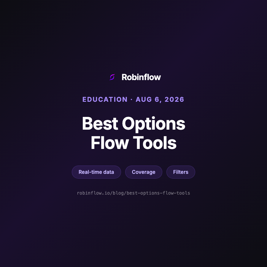 Education cover: Best Options Flow Tools. Real-time data, coverage, filters